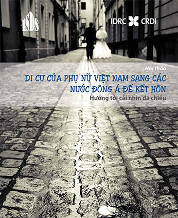 Di cư của Phụ nữ Việt Nam sang các nước Đông Á để kết hôn – Hướng tới cái nhìn đa chiều